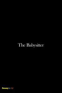 Poster to the movie "The Babysitter" #1148386