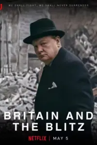 Poster to the movie "Britain and the Blitz" #1094294