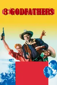 Poster to the movie "3 Godfathers" #986982