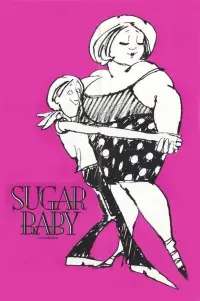Poster to the movie "Sugarbaby" #697932