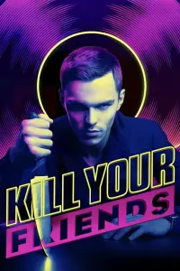 Poster to the movie "Kill Your Friends" #1167228