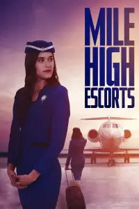 Poster to the movie "Mile High Escorts" #1073350