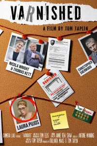 Poster to the movie "Varnished" #1148675