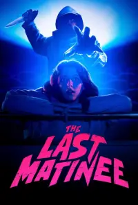 Poster to the movie "The Last Matinee" #1055727