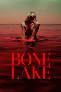 Poster to the movie "Bone Lake" #1053781