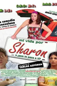 Poster to the movie "Mi vida por Sharon, ¿o qué te pasa a ti?" #1133316