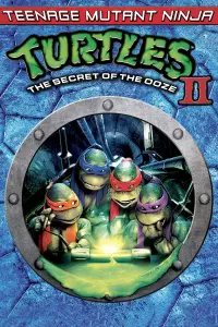 Poster to the movie "Teenage Mutant Ninja Turtles II: The Secret of the Ooze" #965548