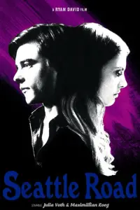 Poster to the movie "Seattle Road" #1125034