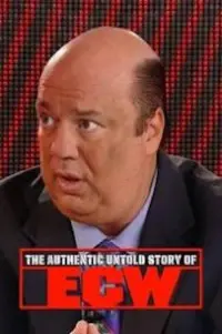 Poster to the movie "The Authentic Untold Story of ECW" #850087