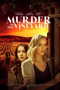 Poster to the movie "Murder in the Vineyard" #988506