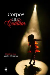 Poster to the movie "Corpos que Contam" #1196996