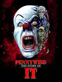 Poster to the movie "Pennywise: The Story of ‘It’" #1032276