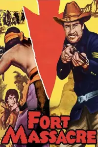 Poster to the movie "Fort Massacre" #1023678