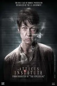 Poster to the movie "The Atticus Institute" #966641