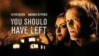 Backdrop to the movie "You Should Have Left" #964317