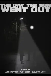 Poster to the movie "The Day The Sun Went Out" #1068842