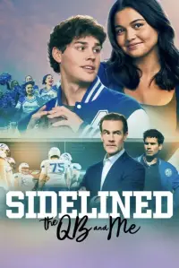 Poster to the movie "Sidelined: The QB & Me" #902134