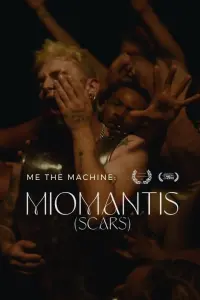 Poster to the movie "Me The Machine - Miomantis [Scars]" #779031