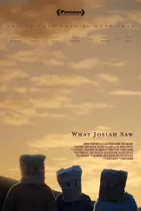 Poster to the movie "What Josiah Saw" #1084073