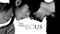 Backdrop to the movie "The Ambiguous Focus" #1159136