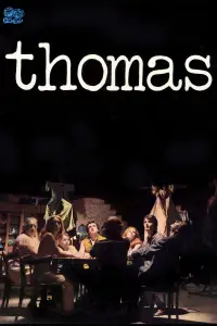 Poster to the movie "Thomas" #1086102