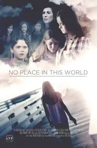Poster to the movie "No Place in This World" #873588