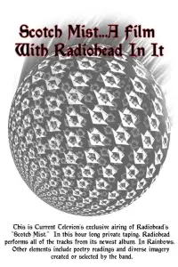 Poster to the movie "Scotch Mist: A Film with Radiohead in It" #1133869