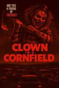 Poster to the movie "Clown in a Cornfield" #588724