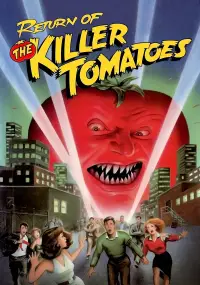Poster to the movie "Return of the Killer Tomatoes!" #1142416