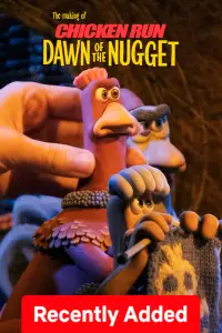 Poster to the movie "The Making of Chicken Run: Dawn of the Nugget" #990094