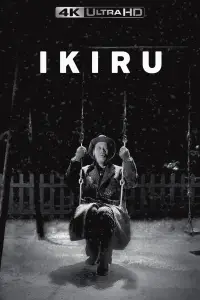 Poster to the movie "Ikiru" #943812