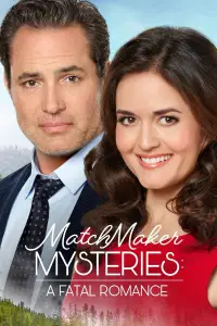Poster to the movie "MatchMaker Mysteries: A Fatal Romance" #973760