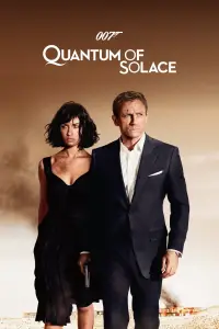 Poster to the movie "Quantum of Solace" #921336
