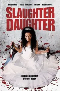 Poster to the movie "Slaughter Daughter" #1227716