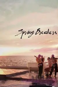 Poster to the movie "Spring Breakers" #976668