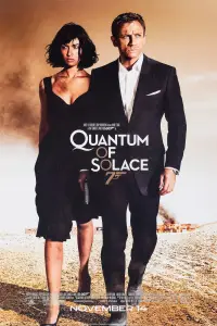 Poster to the movie "Quantum of Solace" #921325