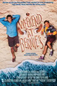 Poster to the movie "Weekend at Bernie