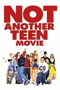 Poster to the movie "Not Another Teen Movie" #952956
