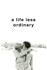 Poster to the movie "A Life Less Ordinary" #1034159