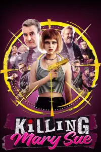 Poster to the movie "Killing Mary Sue" #1025922