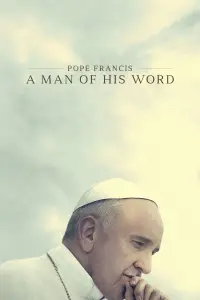 Poster to the movie "Pope Francis: A Man of His Word" #961554
