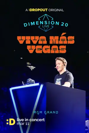 Poster to the movie "Dimension 20 Live: Viva Más Vegas" #776128