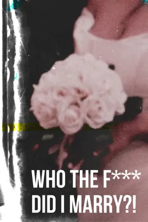Poster to the movie "Who TF Did I Marry?" #369147