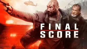 Backdrop to the movie "Final Score" #892716