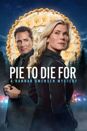 Poster to the movie "Pie To Die For: A Hannah Swensen Mystery" #793462