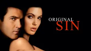 Watch film Original Sin | You Cannot Walk Away from Love