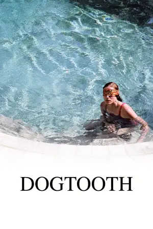 Poster to the movie "Dogtooth" #738685