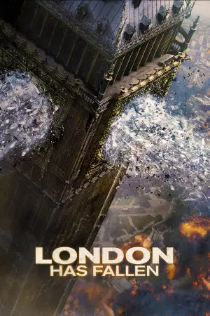 London Has Fallen