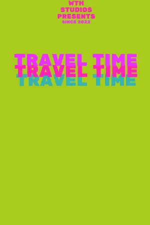 Poster to the movie "Travel Time" #447167