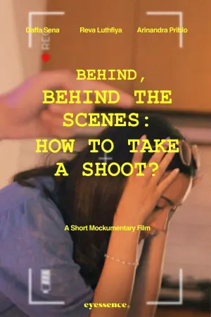 Poster to the movie "Behind, Behind The Scenes: How To Take A Shoot?" #492222